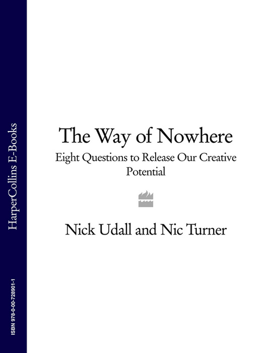 Обложка книги «The Way of Nowhere: Eight Questions to Release Our Creative Potential»