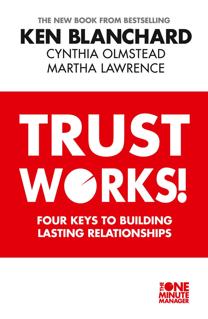 Обложка книги «Trust Works: Four Keys to Building Lasting Relationships»