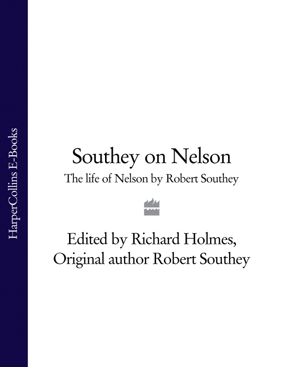 Обложка книги «Southey on Nelson: The Life of Nelson by Robert Southey»