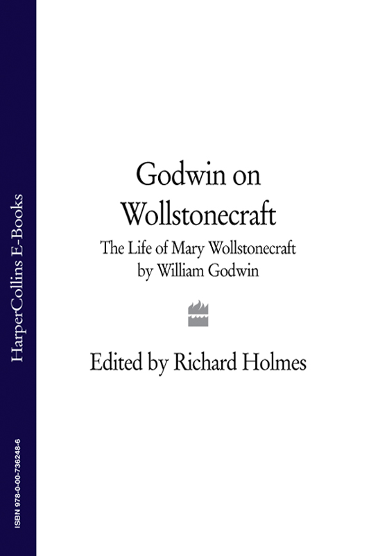 Обложка книги «Godwin on Wollstonecraft: The Life of Mary Wollstonecraft by William Godwin»