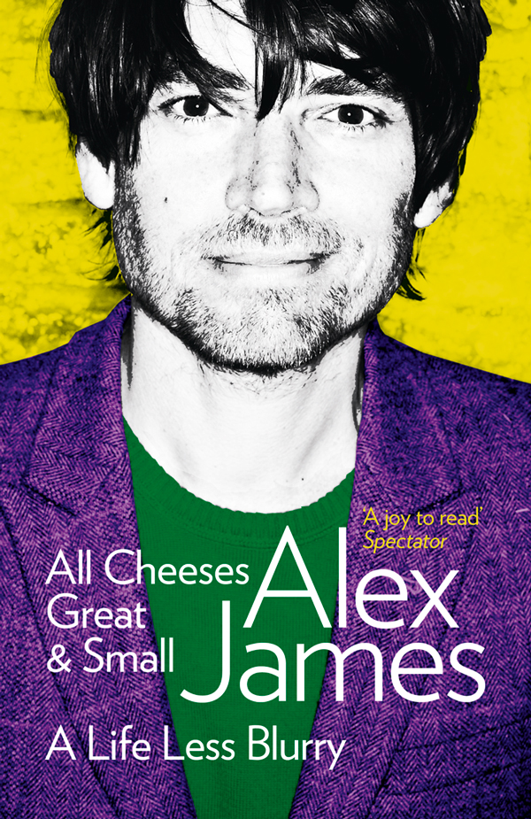 Обложка книги «All Cheeses Great and Small: A Life Less Blurry»