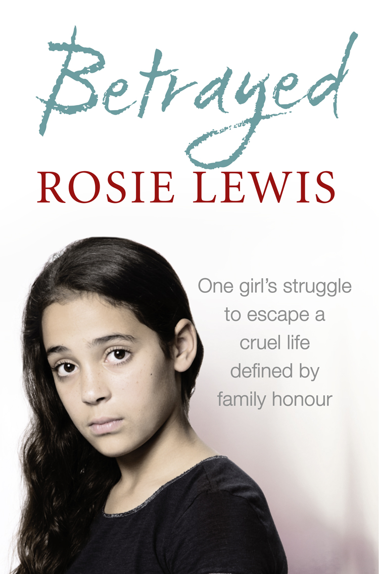 Обложка книги «Betrayed: The heartbreaking true story of a struggle to escape a cruel life defined by family honour»