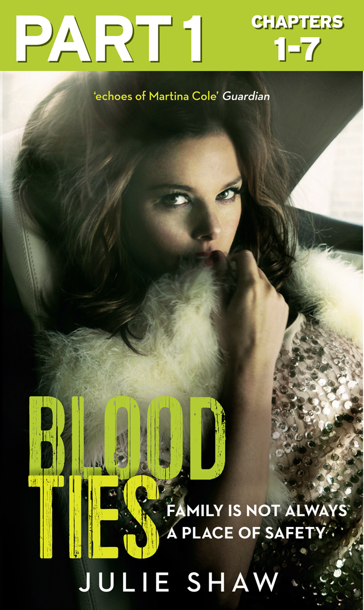 Обложка книги «Blood Ties: Part 1 of 3: Family is not always a place of safety»