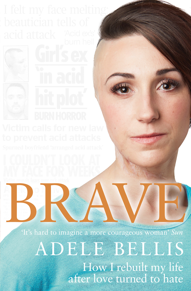 Обложка книги «Brave: How I rebuilt my life after love turned to hate»