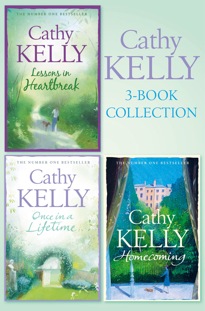 Обложка книги «Cathy Kelly 3-Book Collection 1: Lessons in Heartbreak, Once in a Lifetime, Homecoming»