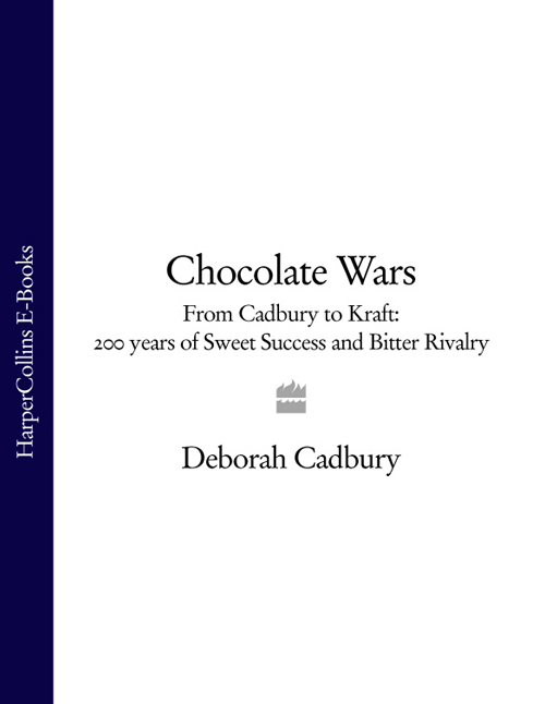 Обложка книги «Chocolate Wars: From Cadbury to Kraft: 200 years of Sweet Success and Bitter Rivalry»