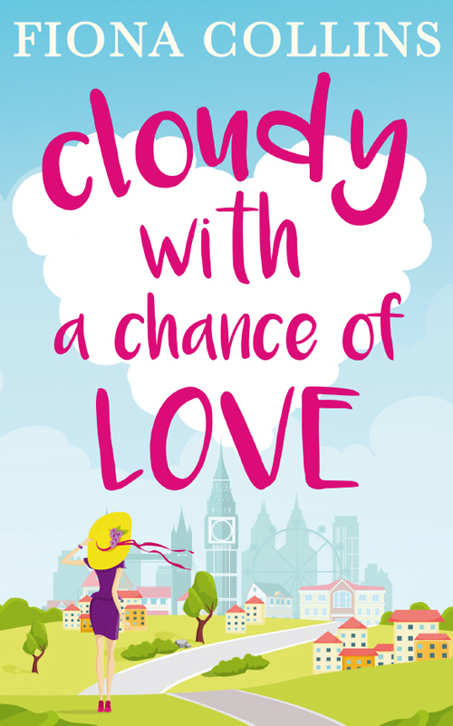 Обложка книги «Cloudy with a Chance of Love: The unmissable laugh-out-loud read»