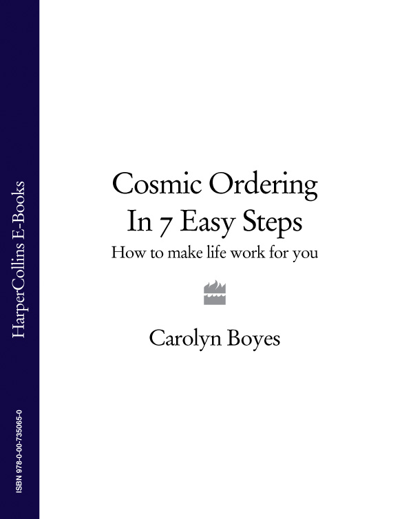 Обложка книги «Cosmic Ordering in 7 Easy Steps: How to make life work for you»