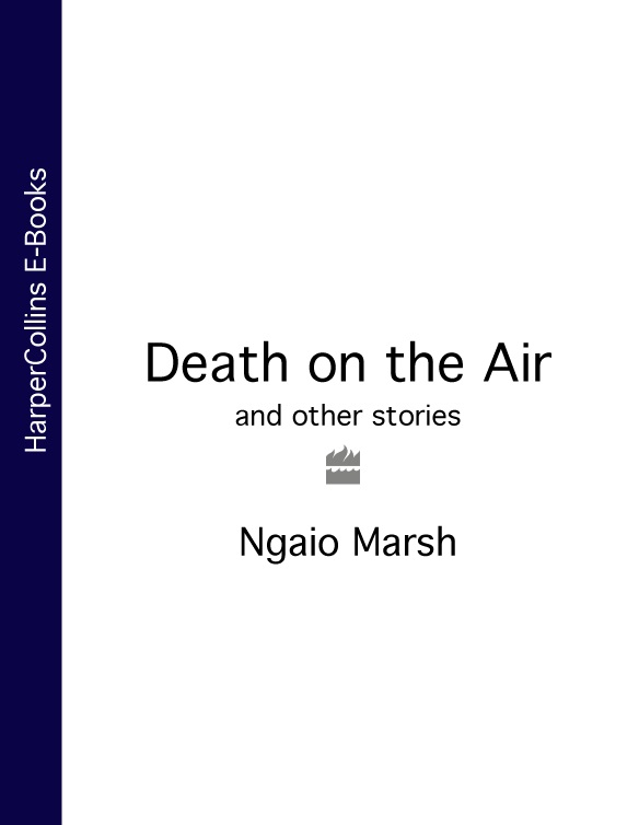 Обложка книги «Death on the Air: and other stories»