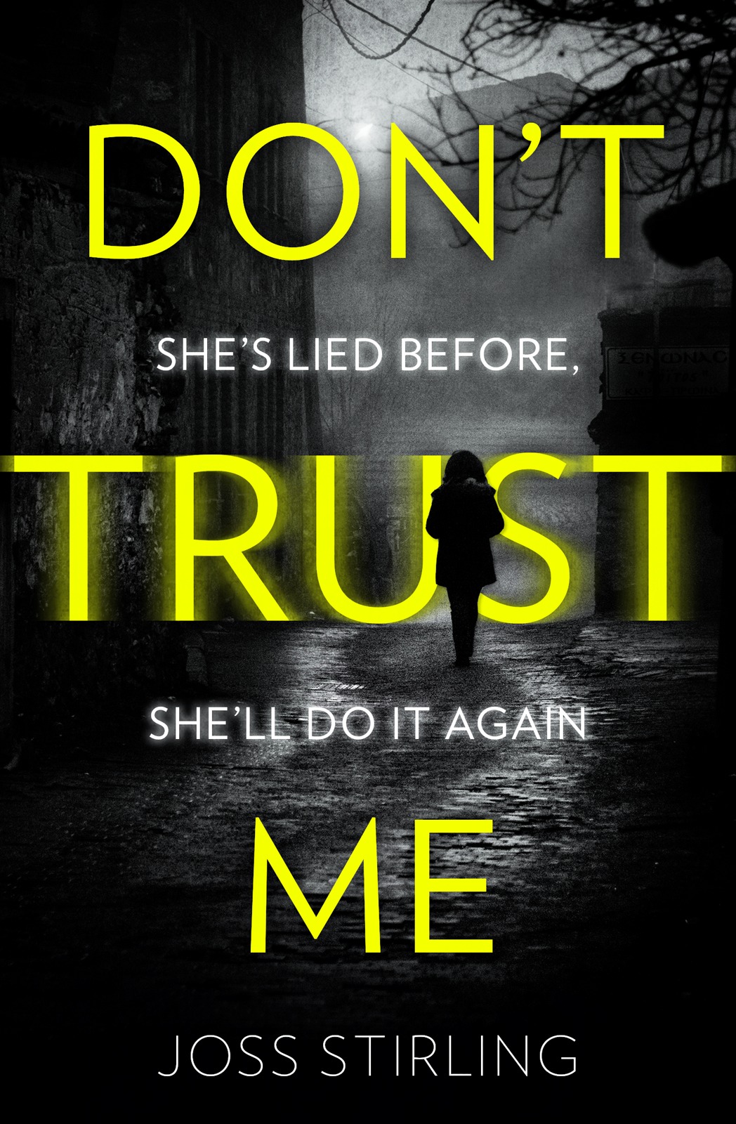 Обложка книги «Don’t Trust Me: The best psychological thriller debut you will read in 2018»