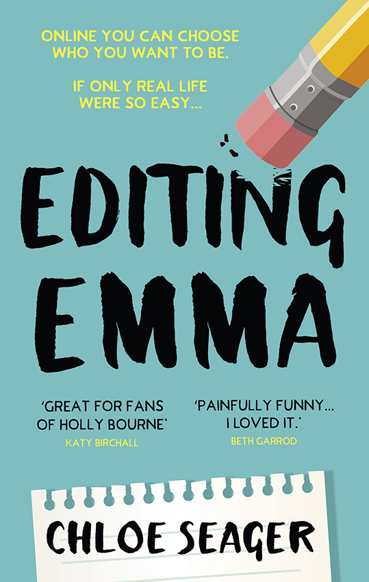 Обложка книги «Editing Emma: Online you can choose who you want to be. If only real life were so easy...»