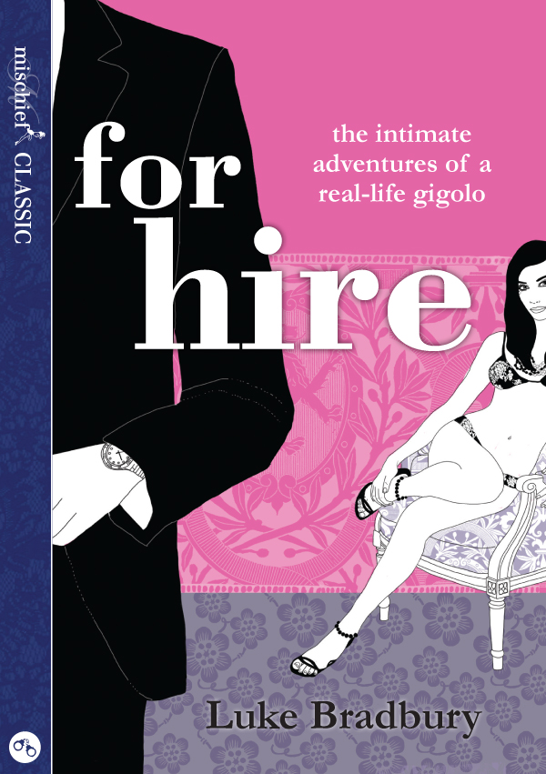 Обложка книги «For Hire: The Intimate Adventures of a Gigolo»