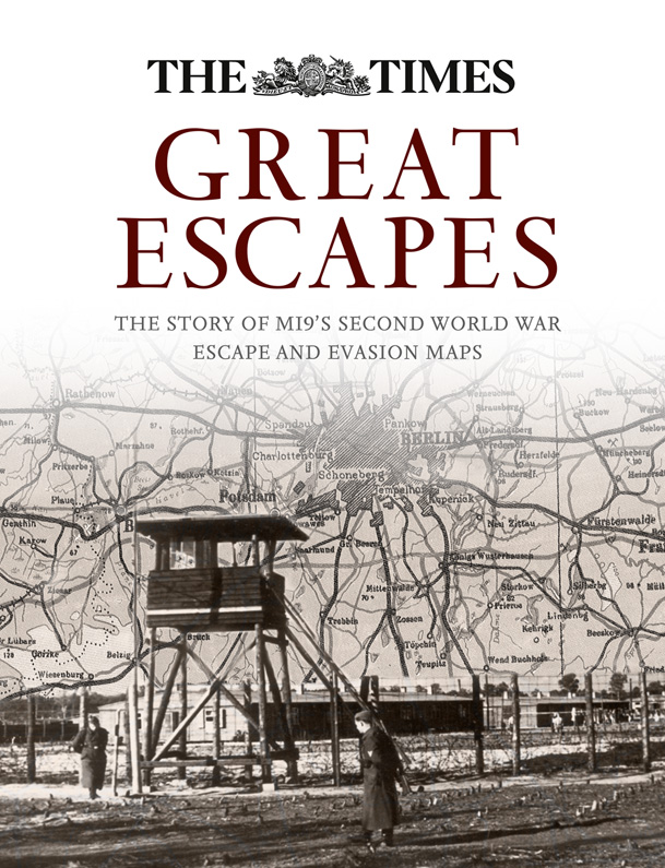 Обложка книги «Great Escapes: The story of MI9’s Second World War escape and evasion maps»
