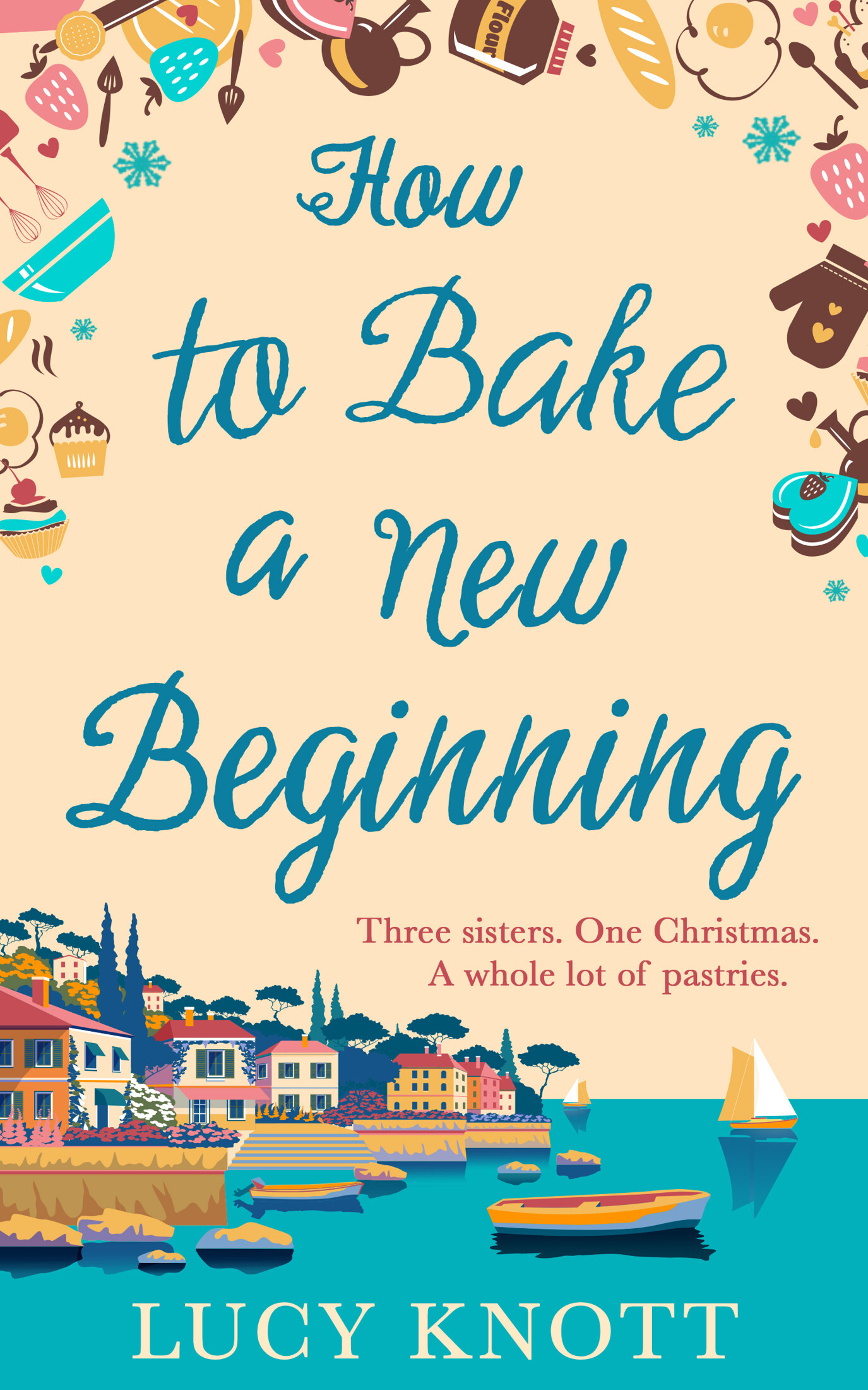 Обложка книги «How to Bake a New Beginning: A feel-good heart-warming romance about family, love and food!»