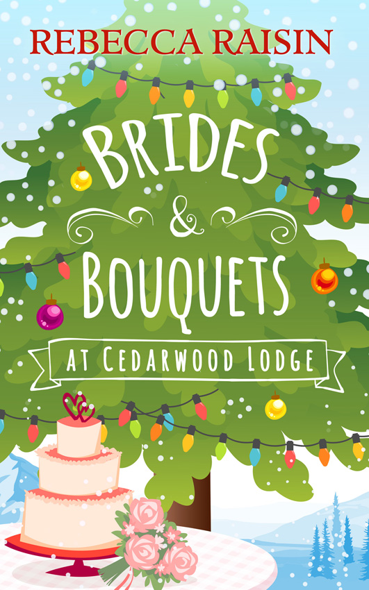 Обложка книги «Brides and Bouquets At Cedarwood Lodge: The perfect romance to curl up with in 2018!»