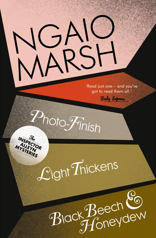 Обложка книги «Inspector Alleyn 3-Book Collection 11: Photo-Finish, Light Thickens, Black Beech and Honeydew»