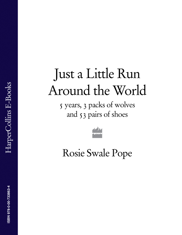Обложка книги «Just a Little Run Around the World: 5 Years, 3 Packs of Wolves and 53 Pairs of Shoes»