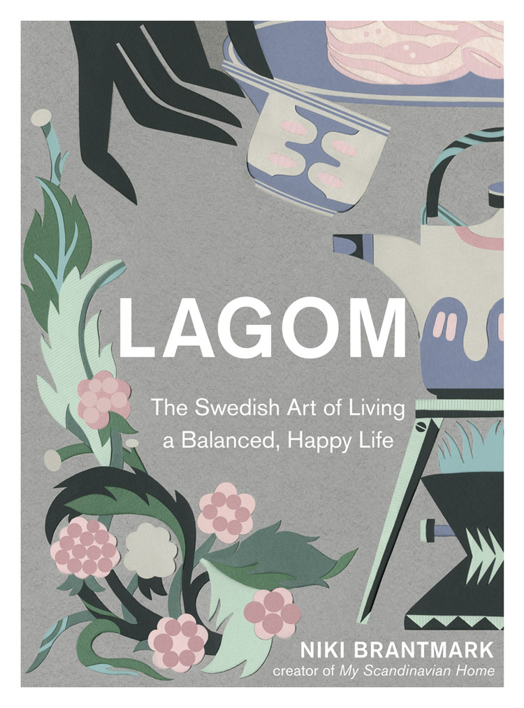 Обложка книги «Lagom: The Swedish Art of Living a Balanced, Happy Life»