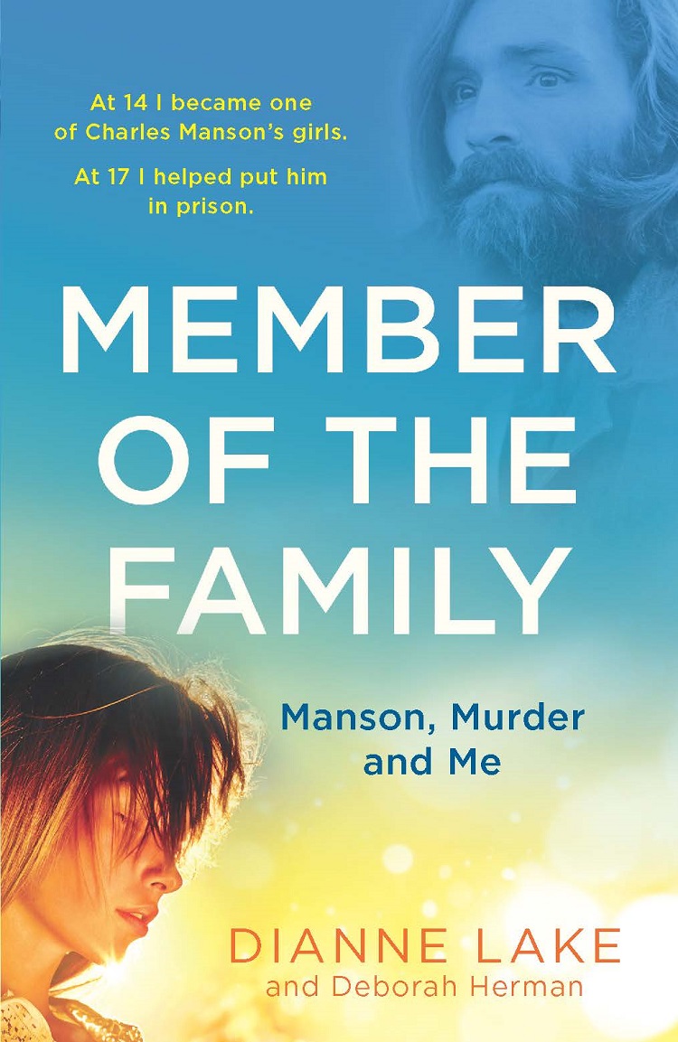 Обложка книги «Member of the Family: Manson, Murder and Me»