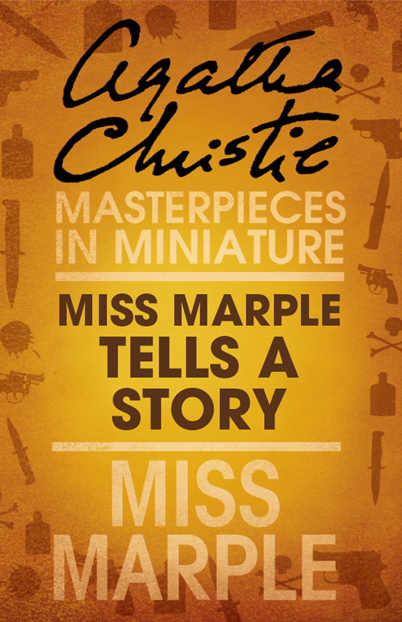 Обложка книги «Miss Marple Tells a Story: A Miss Marple Short Story»