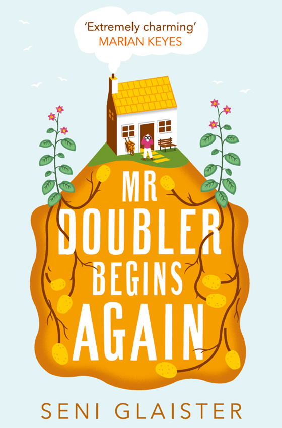Обложка книги «Mr Doubler Begins Again: The best uplifting, funny and feel-good book for 2019»