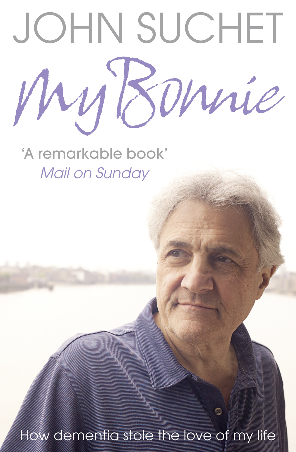 Обложка книги «My Bonnie: How dementia stole the love of my life»