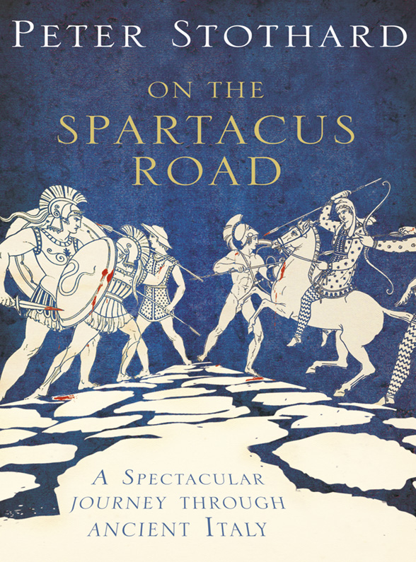 Обложка книги «On the Spartacus Road: A Spectacular Journey through Ancient Italy»
