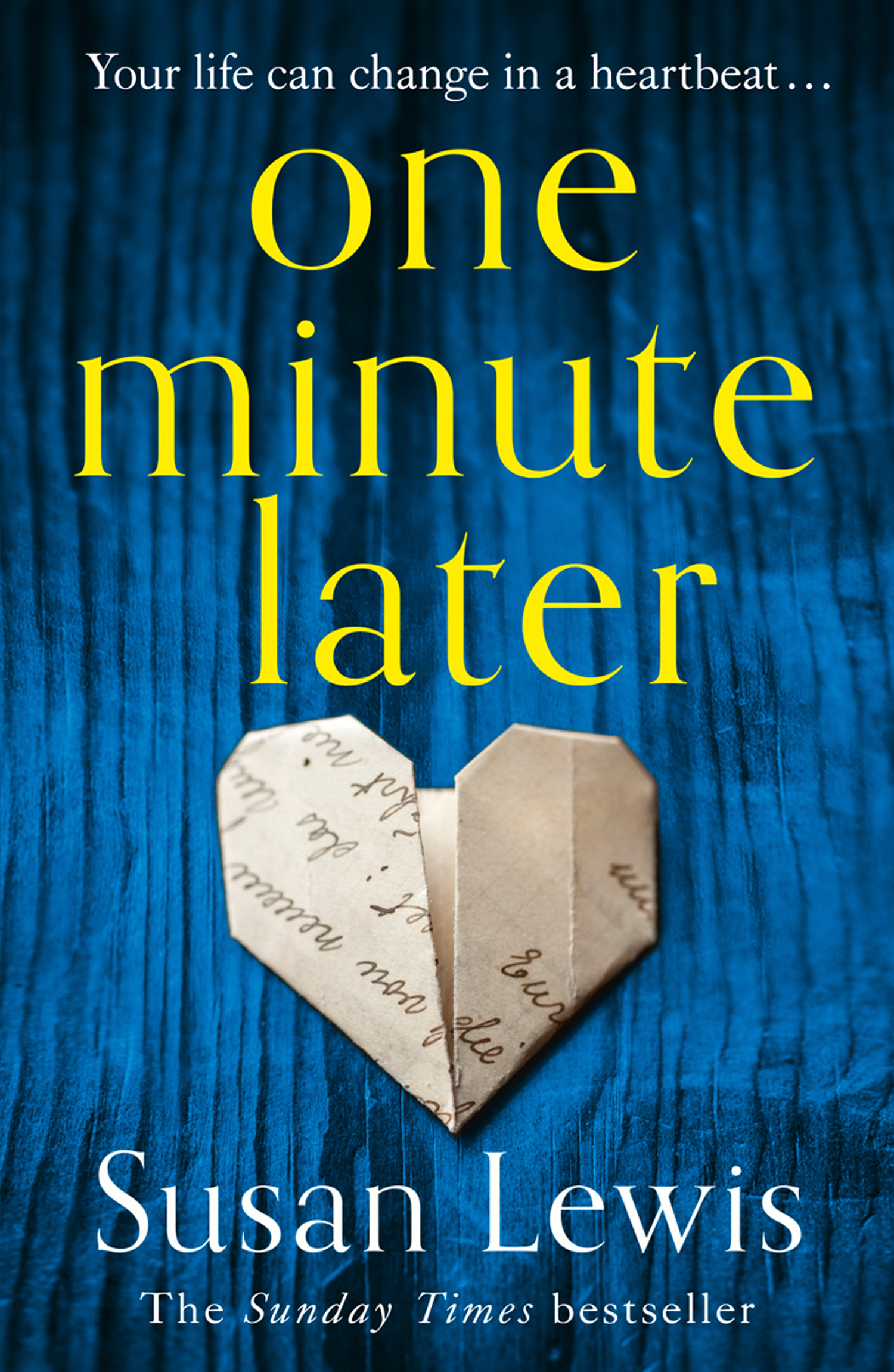 Обложка книги «One Minute Later: Behind every secret is a story, the emotionally gripping new book from the bestselling author»