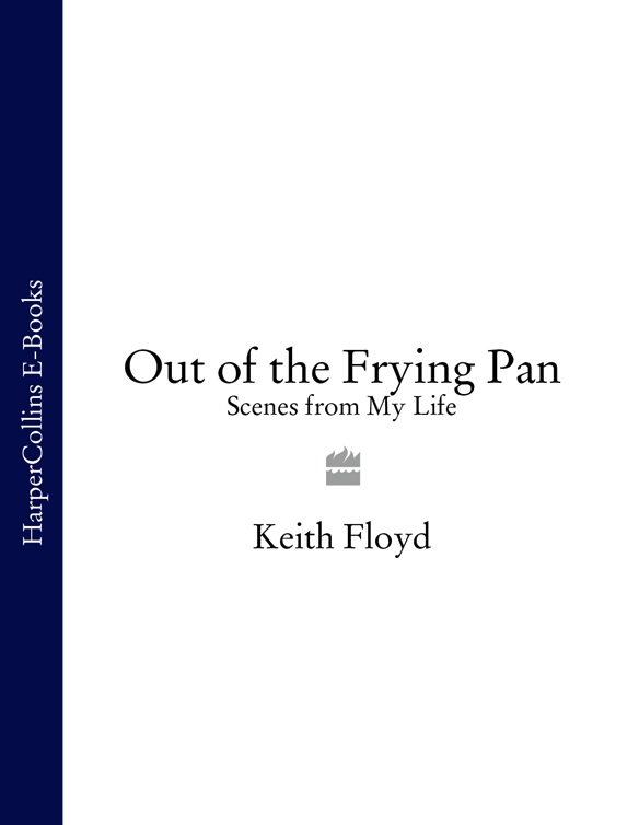 Обложка книги «Out of the Frying Pan: Scenes from My Life»