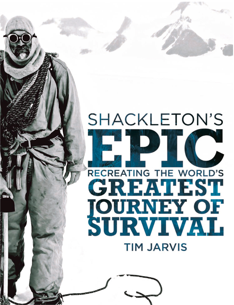 Обложка книги «Shackleton’s Epic: Recreating the World’s Greatest Journey of Survival»