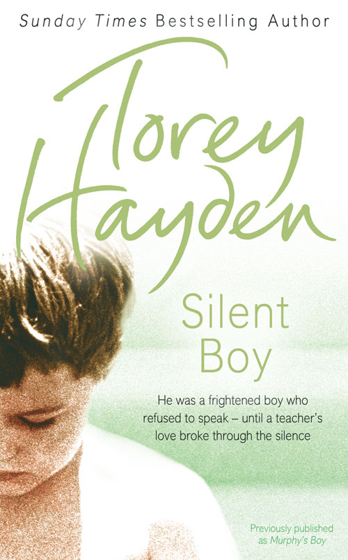 Обложка книги «Silent Boy: He was a frightened boy who refused to speak – until a teacher's love broke through the silence»