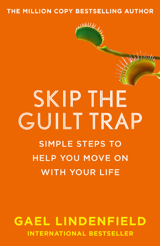 Обложка книги «Skip the Guilt Trap: Simple steps to help you move on with your life»