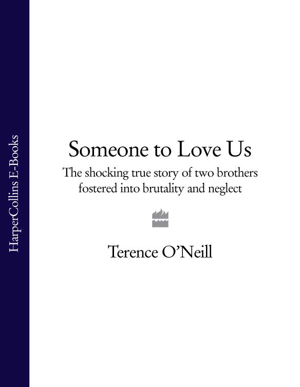 Обложка книги «Someone to Love Us: The shocking true story of two brothers fostered into brutality and neglect»