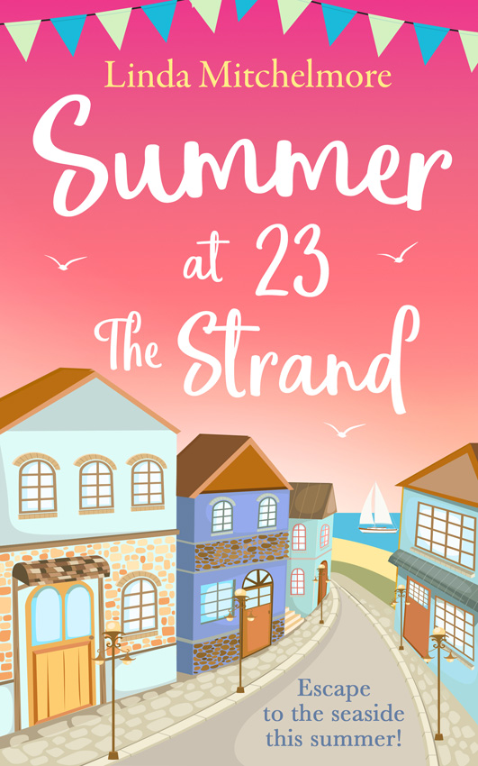 Обложка книги «Summer at 23 the Strand: A gorgeously feel-good holiday read!»
