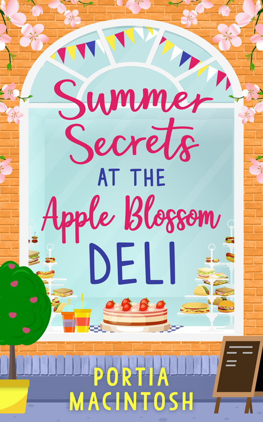 Обложка книги «Summer Secrets at the Apple Blossom Deli: A laugh out loud feel-good romance perfect for summer»