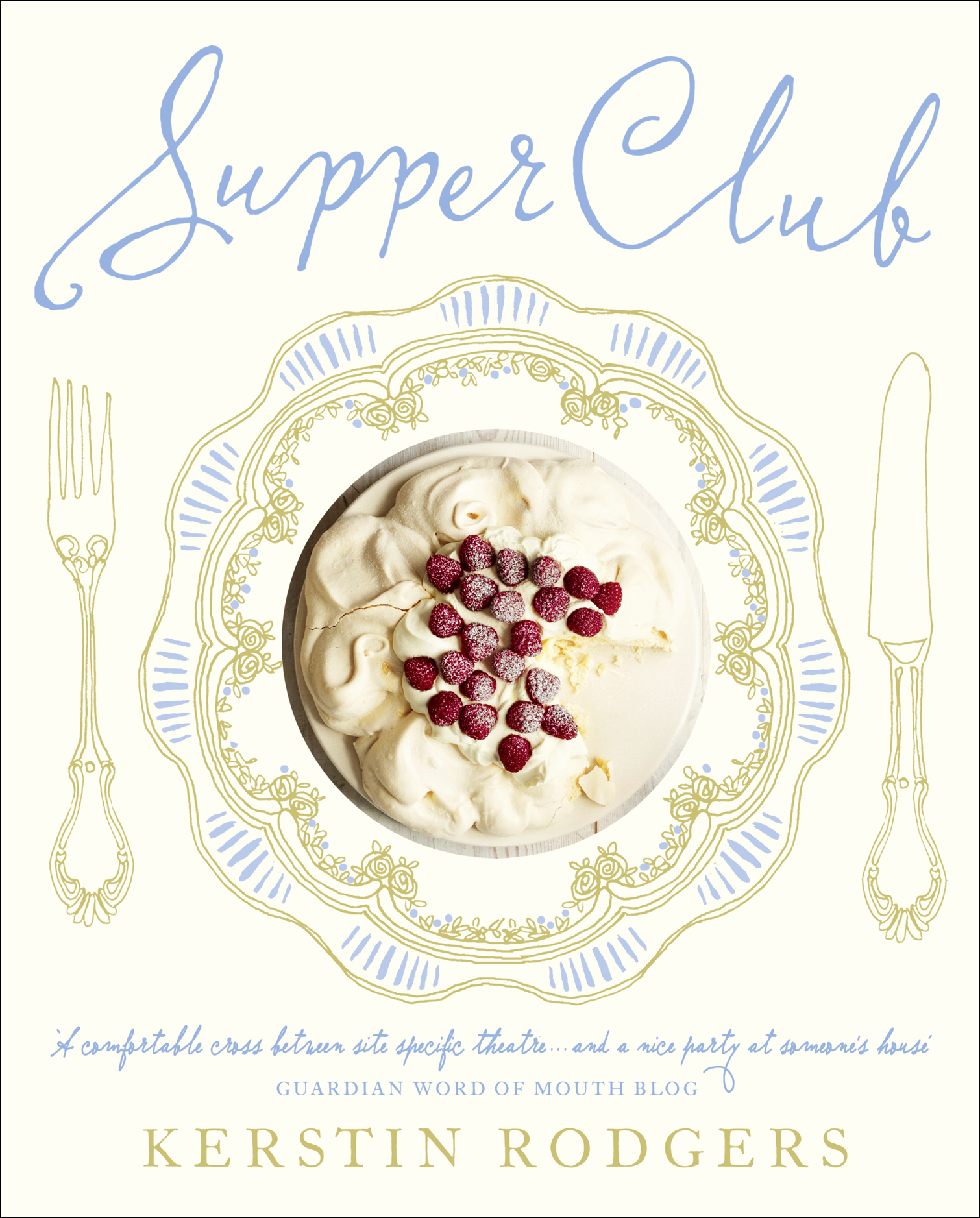 Обложка книги «Supper Club: Recipes and notes from the underground restaurant»