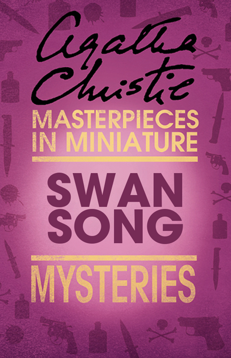 Обложка книги «Swan Song: An Agatha Christie Short Story»