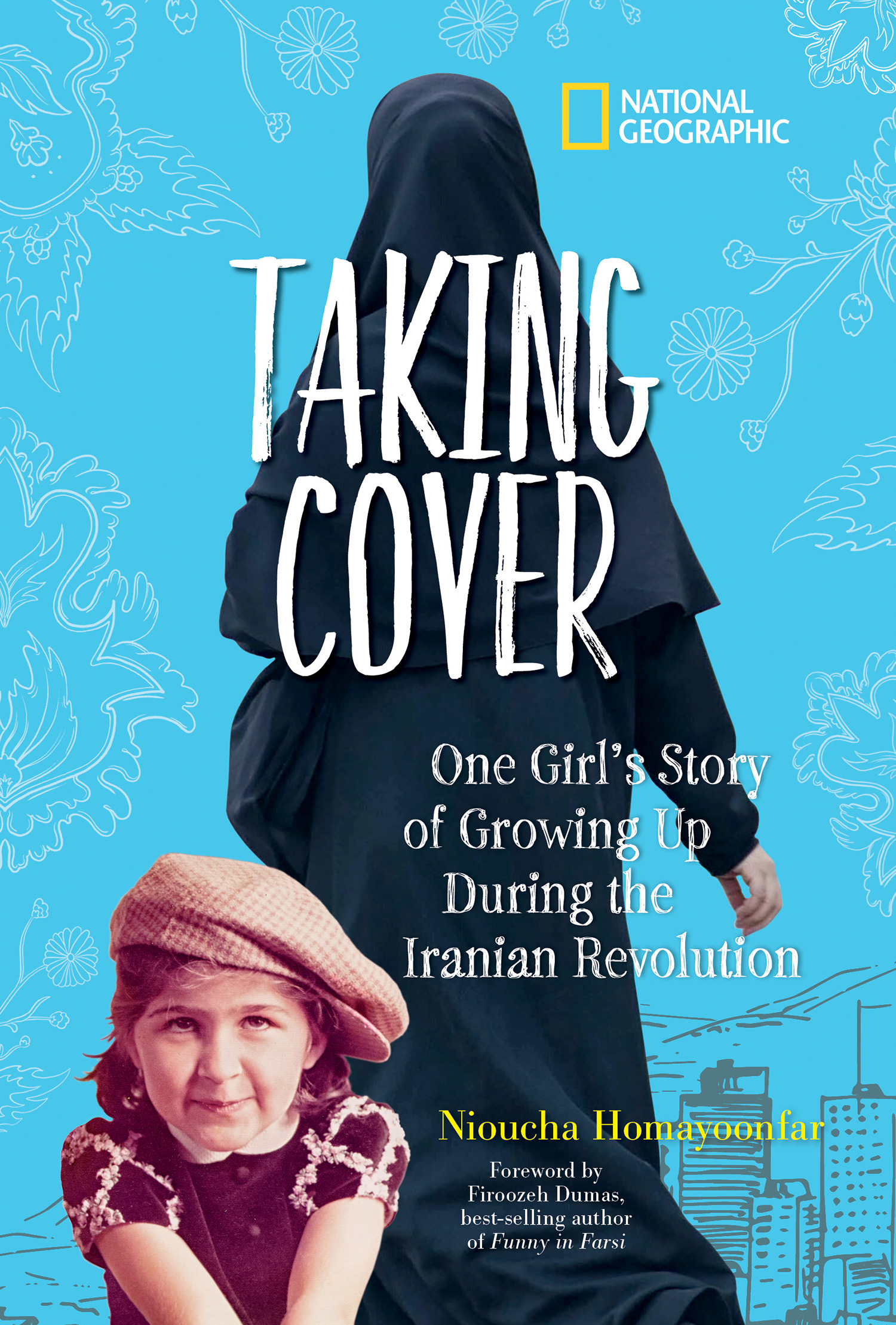 Обложка книги «Taking Cover: One Girl's Story of Growing Up During the Iranian Revolution»