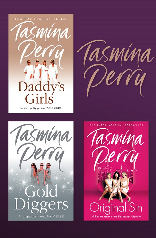 Обложка книги «Tasmina Perry 3-Book Collection: Daddy’s Girls, Gold Diggers, Original Sin»