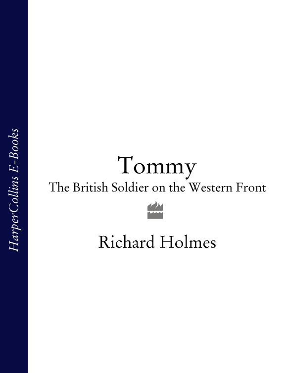 Обложка книги «Tommy: The British Soldier on the Western Front»