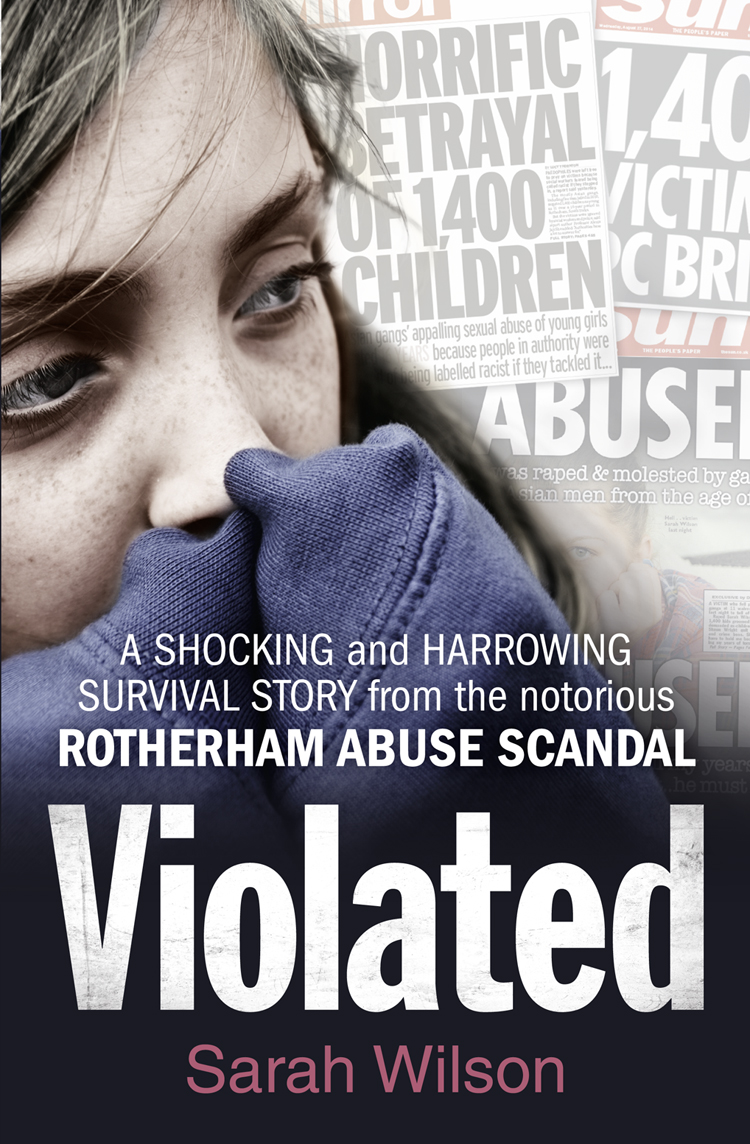 Обложка книги «Violated: A Shocking and Harrowing Survival Story From the Notorious Rotherham Abuse Scandal»