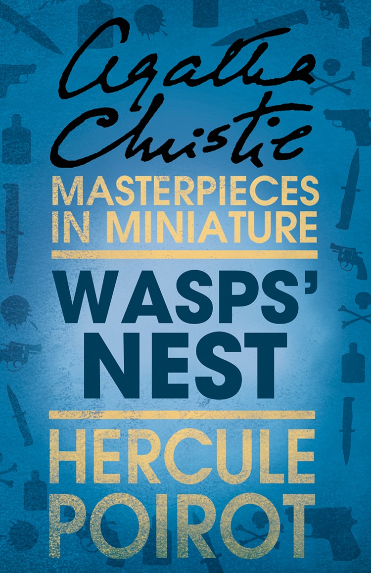 Обложка книги «Wasps’ Nest: A Hercule Poirot Short Story»