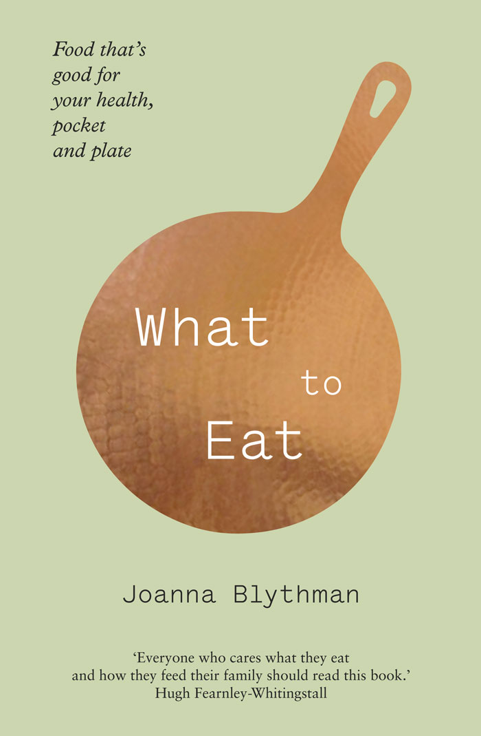 Обложка книги «What to Eat: Food that’s good for your health, pocket and plate»