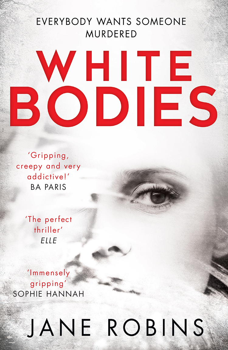 Обложка книги «White Bodies: A gripping psychological thriller for fans of Clare Mackintosh and Lisa Jewell»