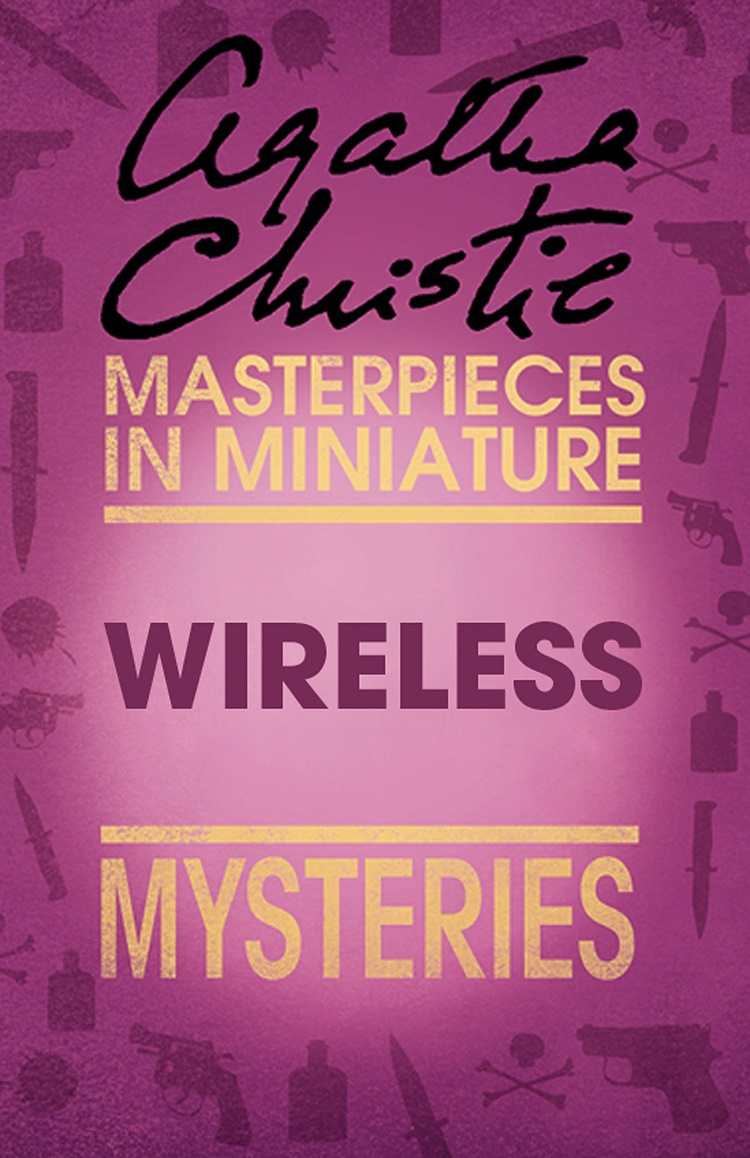 Обложка книги «Wireless: An Agatha Christie Short Story»