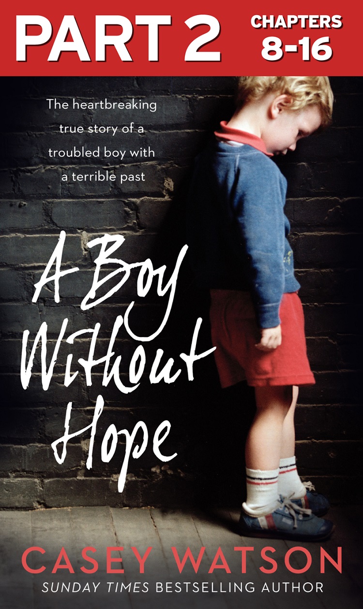 Обложка книги «A Boy Without Hope: Part 2 of 3»