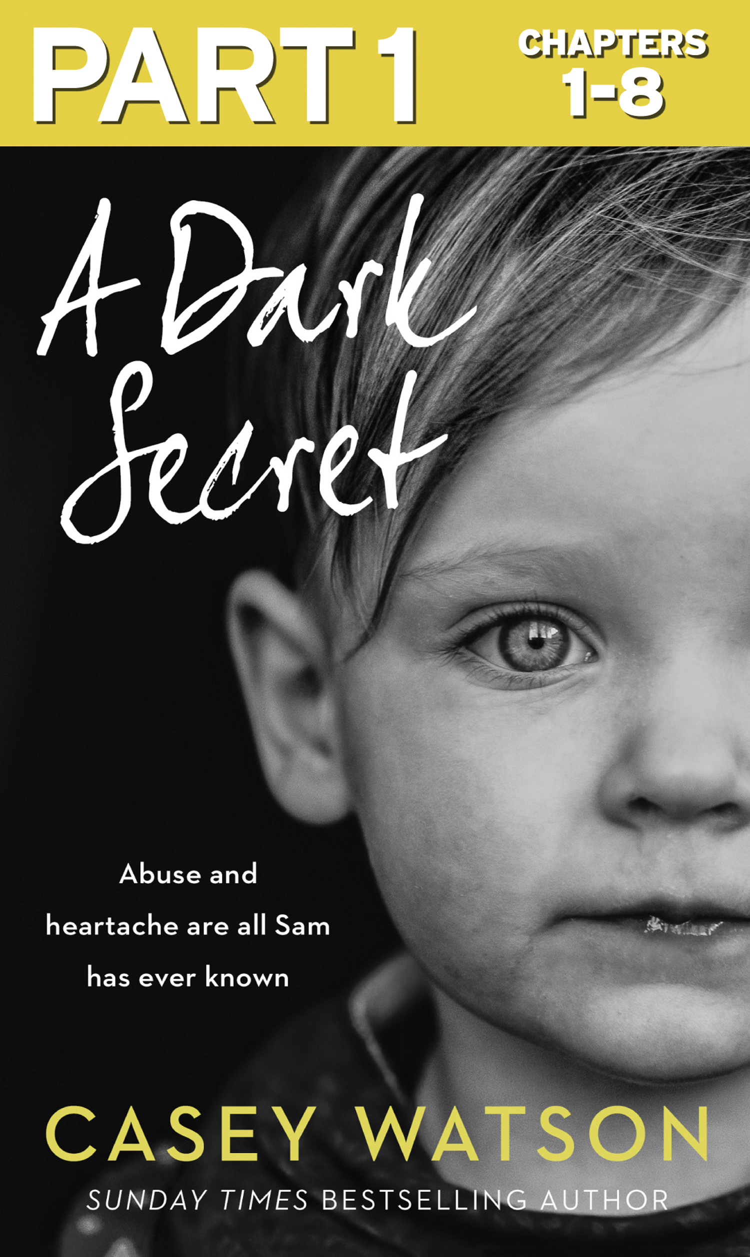 Обложка книги «A Dark Secret: Part 1 of 3»