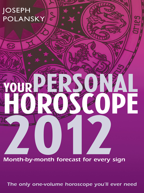 Обложка книги «Your Personal Horoscope 2012: Month-by-month forecasts for every sign»