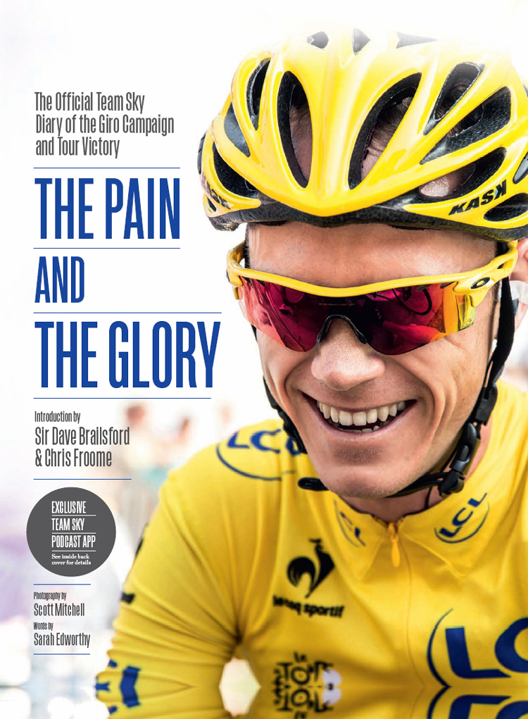 Обложка книги «The Pain and the Glory: The Official Team Sky Diary of the Giro Campaign and Tour Victory»