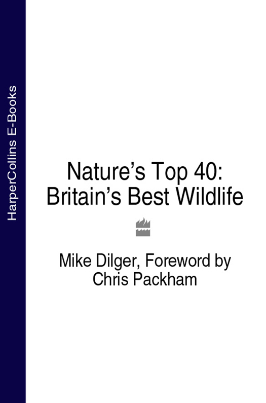 Обложка книги «Nature’s Top 40: Britain’s Best Wildlife»
